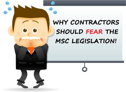 Why Contractors Should Fear the MSC Legislation
